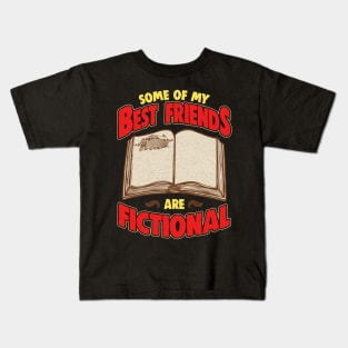 Bookworm Some Of My Best Friends Are Fictional Kids T-Shirt